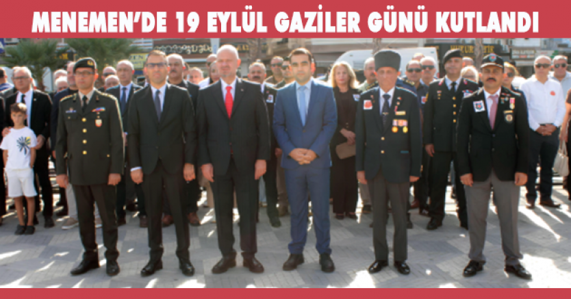 19	EYLÜL GAZİLER GÜNÜ KUTLANDI