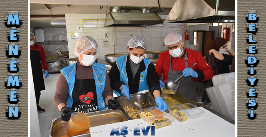 Menemen Belediyesi Aşevi’nden her gün 10 bin kişiye yemek