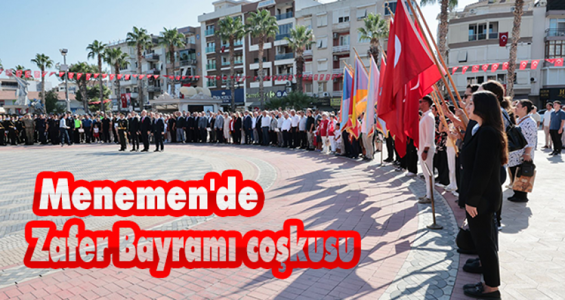 Menemen'de Zafer Bayramı coşkusu