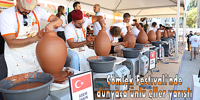 Çömlek Festivali'nde dünyaca ünlü eller yarıştı