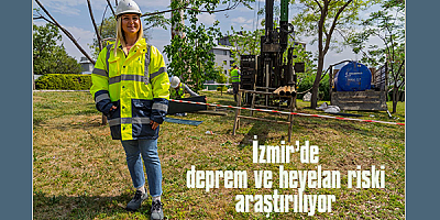 İzmir’de zemin araştırmasında 44 bin 250 metre sondaj yapıldı