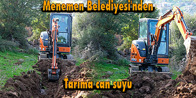 Menemen Belediyesi'nden tarıma can suyu