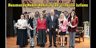 Menemen’de Medeni Kanun'un 100. yılına özel kutlama