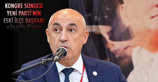 YENİ PARTİ MENEMEN  İLÇE KONGERESİ YAPILDI